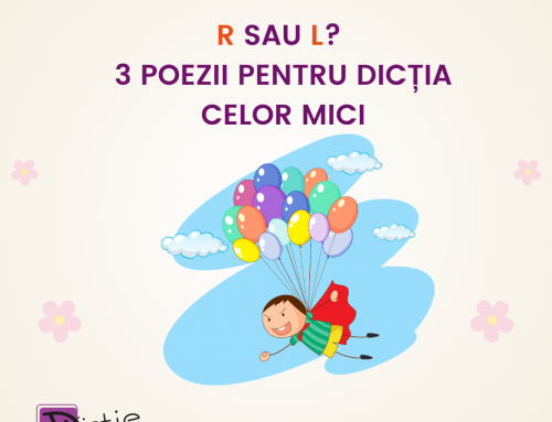 R sau L?  3 poezii pentru dicția celor mici